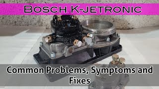 Bosch Kjetronic  Common Problems Symptoms and Fixes [upl. by Kired]