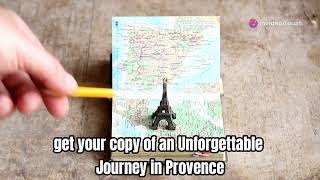 An Unforgettable Journey in Provence Enjoy 15 Day [upl. by Dachi]