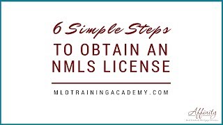 Passing the NMLS Exam  6 Simple Steps to Obtaining an NMLS License [upl. by Ahsiugal753]