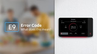 What to do when you have an E9 error code on your ActronAir NEO controller [upl. by Eey]