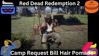 Red Dead Redemption 2 Camp Request Bill Hair Pomade PS5 [upl. by Eloisa]