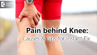 What causes sharp pain behind knee How can it be managed  Dr Navinchand D J [upl. by Nolyarg]