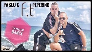 Pablo C Ft Peperino  Cavallini dance  Ufficiale 2021 [upl. by Nadirehs]