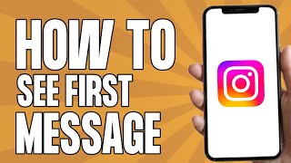 How to See First Message on Instagram 2024 [upl. by Avera813]