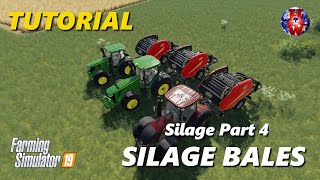 SILAGE BALES  Farming Simulator 19  FS19 Silage Tutorial [upl. by Curley]