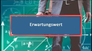 Erwartungswert [upl. by Nnyleak]