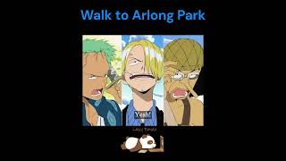 The Iconic Walk to Arlong Park  One Piece [upl. by Ahsiele359]