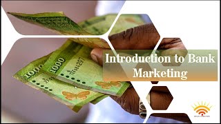 Introduction to Bank Marketing [upl. by Eiralam715]