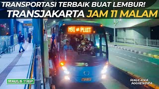 TransJakarta Hampir Larut Malam Tapi Penuh Penumpang [upl. by Akir548]