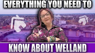 Everything You NEED to Know About Welland Moving To Welland Ontario [upl. by Nohs]