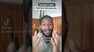 SÉANCES DÉCOUVERTES de magnétisme motivation guerison sante magnetisme coachdevie mindset [upl. by Evante112]