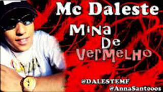 ♫♫Mc Daleste Quem é mina de vermelho♫♫ [upl. by Niajneb]