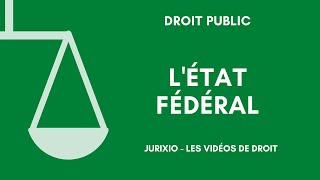 LEtat fédéral [upl. by Chuck]