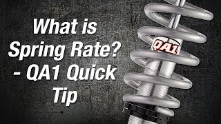 What is spring rate  QA1 Quick Tip [upl. by Aleakcim]