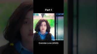 Oversize Love 2020 movie explained Part 1 movie shorts movieexplainedinhindi trending [upl. by Etnuahc]