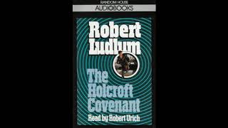 Robert Ludlum The Holcroft Covenant Audiobook [upl. by Bryana]