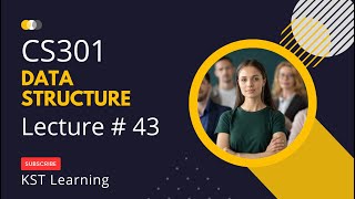 Virtual University CS301 Data Structure Short Lecture 43  CS301 Short Lectures [upl. by Naicad]