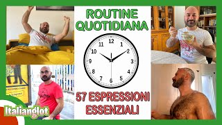 Daily routine 57 expressions in Italian you must absolutely know [upl. by Ahsoet]