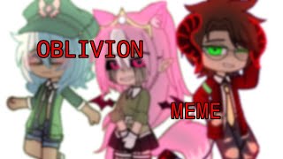 Oblivion Meme  Gacha club  Ocs introduction  TW Flashing lights [upl. by Irrahs]