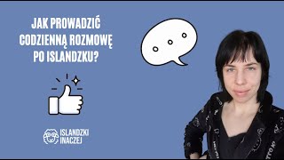 Jak prowadzić codzienną rozmowę po islandzku [upl. by Gladstone]