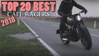 Cafe Racer 2018 Top 20 Best Cafe Racers [upl. by Malory]