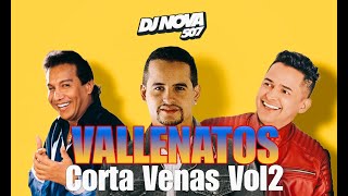 VALLENATOS CORTA VENAS VOL2 MIX 2024  DJ NOVA  PUNISHER VOL6 [upl. by Icak]