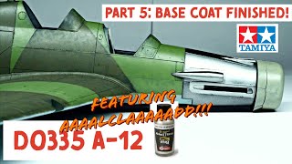 A splash of Alclad and finishing the Base Coat  Dornier Do335 A12 Anteater  Part 5  Tamiya [upl. by Aneed]