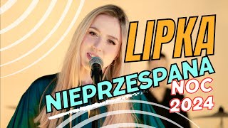 NIEPRZESPANA NOC  LIPKA OFFICIAL VIDEO 2024 COVER [upl. by Imiaj829]