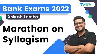 Marathon on Syllogism  Bank Exams  Bankers Hub  Ankush Lamba [upl. by Anoi]