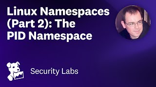 Container Security Fundamentals  Linux Namespaces Part 2 The PID Namespace [upl. by Arot383]