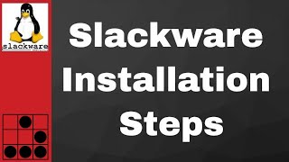 Slackware Linux Installation Guide  StepbyStep Tutorial [upl. by Ylro605]