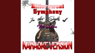 Bittersweet Symphony In the Style of the Verve Karaoke Version [upl. by Knowlton]