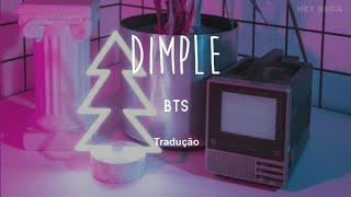 BTS – Dimple  Tradução  Legendado  – HEY BECA [upl. by Eniarrol]