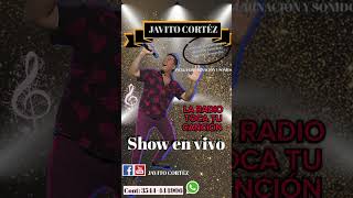 Javito Cortéz la radio toca tu cancion [upl. by Amaleta]