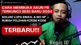 Cara Membuka Akun FB terkunci Sesi Baru 2024 [upl. by Erdnad553]