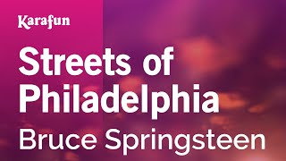 Streets of Philadelphia  Bruce Springsteen  Karaoke Version  KaraFun [upl. by Adnovahs]