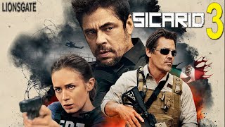 Sicario 3  Trailer 2025  Emily Blunt Benicio Del Toro Josh Brolin Movie Sequel Release Date [upl. by Fiore]