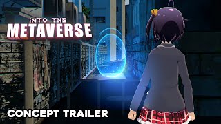 Into the Metaverse  Concept Trailer 2023 [upl. by Allicsirp]