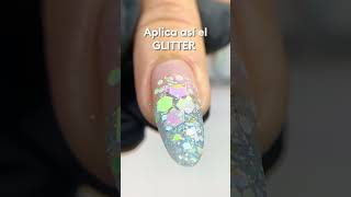 La forma más FÁCIL de aplicar el GLITTER ✨uñasencapsuladas nailstutorial [upl. by Reinwald]