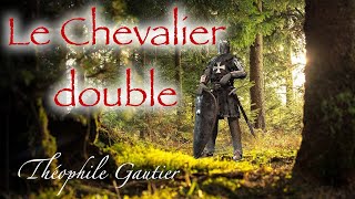 Livre audio  Le Chevalier Double Théophile Gautier [upl. by Andersen654]