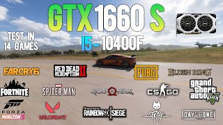 GTX 1660 Super  i5 10400F  Test in 14 Games  GTX 1660S GAMING [upl. by Xuagram867]