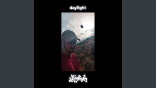 DAYLIGHT [upl. by Brookhouse]