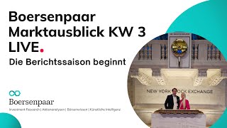 Marktausblick KW3 Berichtssaison  DAX Analyse Aktienanalyse Börse DOWJONES NASDAQ100 SampP500 [upl. by Aidnyc]