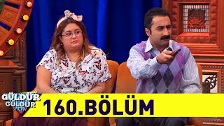 Güldür Güldür Show 160Bölüm Tek Parça Full HD [upl. by Karmen]