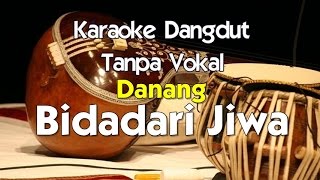 Karaoke Danang Bidadari Jiwa [upl. by Berry830]