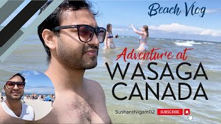 Canada Beach Adventure  Wasaga  Freshwater Beach  Adventure Time  Sushant Nigam  Travel Vlog [upl. by Enyamart]