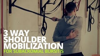 3 Way Shoulder Mobilization  Improve Scapular Mobility and Rotator Cuff Strength [upl. by Swan]