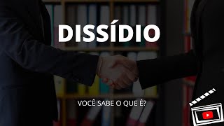 O QUE É O DISSÍDIO [upl. by Ezmeralda]