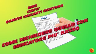 ISEE COSE QUANTE TIPOLOGIE ESISTONO E COME RICHIEDERE QUELLO CON LINDICATORE PIU BASSO [upl. by Teodoor]