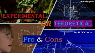 Which one to Choose Research in Experimental or Theoretical  An Overview [upl. by Guillaume]